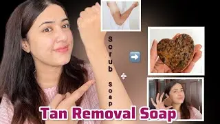 Best Tan Removal Soap | How to get rid of tanning in just 7 days😌🥰🩷✨🌸