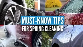 Essential Detailing Tips to Remove Winter Grime | Spring Cleaning Checklist