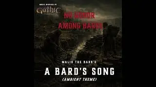 13. A Bard's Song - Malid the Bard (ambient theme for games)