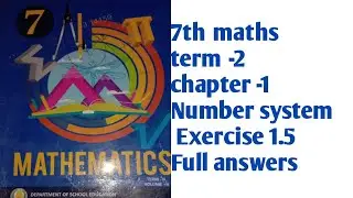 7th maths term -2 chapter-1 Number system Exercise 1.5 Full answers