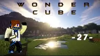 Wonder Cube: R&eacute;action ! #27 | Minecraft