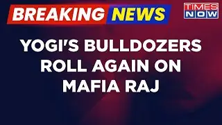 Breaking News | After Yogi's 'Sab Changa' Message, Crackdown On Mafia Intensifies In Uttar Pradesh