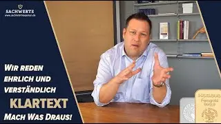 SO GEHEN SACHWERTE - Wir sprechen Klartext! Einfach, ehrlich und verst&auml;ndlich!