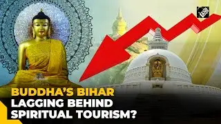 How Bihar can encash spiritual tourism, especially from Bodh Gaya?
