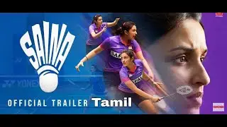Saina: Official Tamil Trailer| Parineeti Chopra | Bhushan Kumar | Releasing 26th March 2021