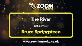 Bruce Springsteen - The River - Karaoke Version from Zoom Karaoke