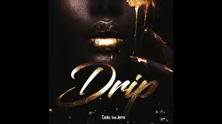 Alma Puro - Drip (feat. Jerra) #DripYourSelf
