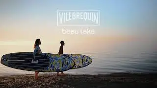 Vilebrequin x Beau Lake | The Ultimate Paddleboard Experience