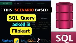 This Scenario Based SQL Question Was Asked In Flipkart  Data Analytics Interview