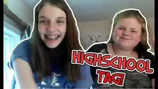 THE HIGHSCHOOL TAG!