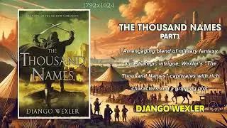 The Thousand Names part1 by Django Wexler | full audiobook