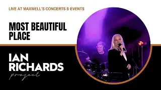 Most Beautiful Place by Ian Richards Project