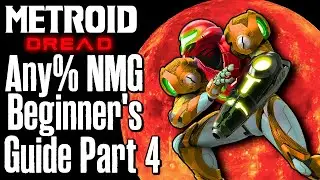 Metroid Dread Beginner's Guide Any% No Major Glitches Part 4 - Flash Shift/Speed Boost/Super Missles