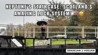Climbing 8 Locks at Neptune&rsquo;s Staircase! #neptune #staircase #uk #scotland #s2v #videos #travel 