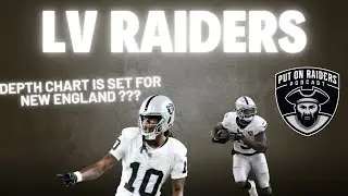 Put On Raiders Podcast #Raiders #Raidernation Depth Chart is Set for the Pats