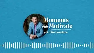 Comedian Tim Lovelace - Moments That Motivate - The Spider In The Sap