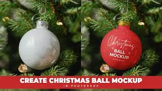 How to create Christmas ball mockup in photoshop | easy PSD Tutorial 