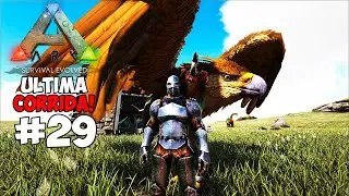 RUSHANDO O RAG INSA! ep.29  ARK: SURVIVAL EVOLVED - A ULTIMA CORRIDA RAGNAROK VANILLA
