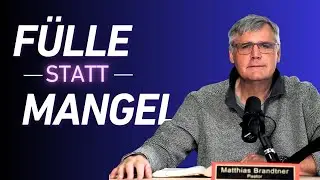 Fülle statt Mangel Folge 30