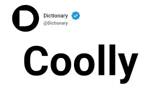 Coolly Meaning In English