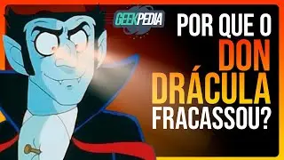 HISTÓRIA completa e CURIOSIDADES sobre DON DRÁCULA