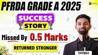 PFRDA Grade A 2025 Topper Interview | Strategy, Failures, Revision & Smart Study Plan