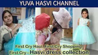 First cry Shopping|Kids best cloths|Hasvi Birthday collection|