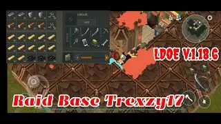 LDOE Raid Trexzy17 | Last Day on Earth v.1.18.6