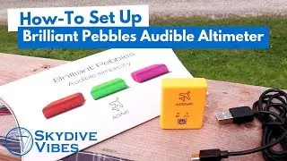 How-To Set Up - Brilliant Pebbles Audible Altimeter