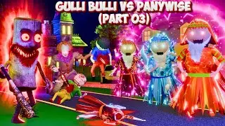 Gulli Bulli Vs Pennywise (Part 03) ! Horror story! Make Joke In Horror l