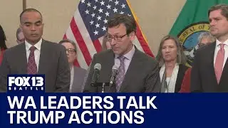 WA state leaders talk response to Trump actions | FOX 13 Seattle