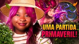 UMA PARTIDA PRIMAVERIL EM PLENO VERÃO! 🌺 │ PARTIDA COMPLETA - League of Legends