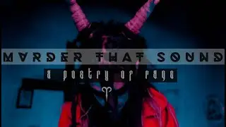 MVRDER TH&Delta;T SOUND - III.&Lambda; POETRY OF R&Lambda;GE  ft. Anastasia Papadopoulou (OFFICIAL VIDEO) 4K