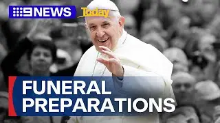 Security stepped up in Rome ahead of Pope's funeral | 9 News Australia