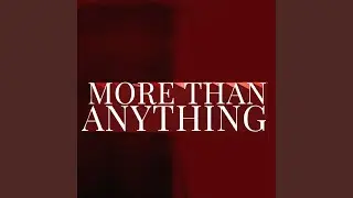 More Than Anything (feat. Vida Vice)