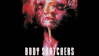 1.3 Body Snatchers (1993)