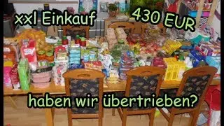 Monatseinkauf xxl - Einkaufen für eine Großfamilie