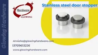 Glowing Hardware Quality Stainless steel door stopper SD015 Manufacturer
