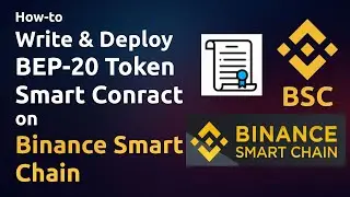 Как написать и развернуть токен BEP-20 на Binance Smart Chain