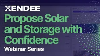 Correlate Energy's Project Proposal Process | Solar and Storage with Confidence | Xendee Webinar