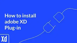 How to install  adobe XD  Plug in- 3 ways
