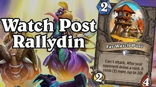 Watch Post Rallydin | Forged in the Barrens | Hearthstone
