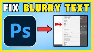 How To Fix  Pixelated Blurry Text In Photoshop [WORKS LIKE MAGIC]