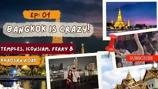 Bangkok Day 1 Was CRAZY 🇹🇭 | Temples, Ferry Ride, ICONSIAM & Scorpion Food 😱