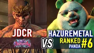 T8 🔥 JDCR (Fahkumram) vs HAZUREMETAL (#6 Ranked Panda) 🔥 Tekken 8 High Level Gameplay