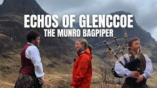 Scotland's Wild Podcast Episode 2 (Echoes of Glencoe: The Munro Bagpiper’s Tale)