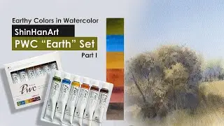 Part 1: Unboxing SHINHANART PWC &ldquo;Earth&rdquo; Set | Swatching 6 Natural Watercolors (Part 1)