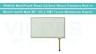 IRINOX MultiFresh MF 100.2 Chillers Freezers Control Panel Touch Screen Glass Replacement