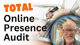 Total Online Presence Audit
