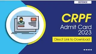 CRPF Admit Card 2023